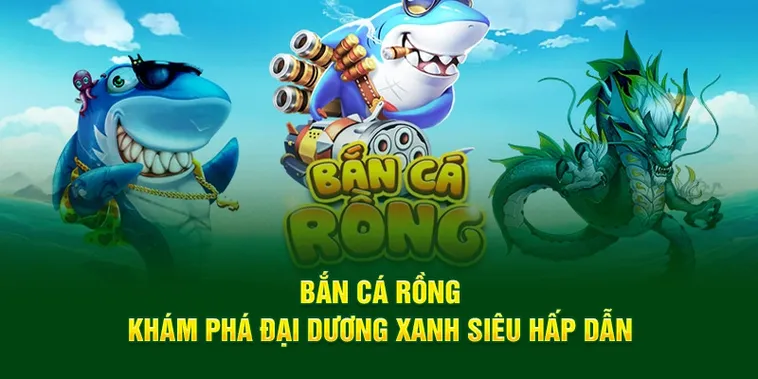 Bắn Cá Rồng Bet88: Hành Trình Săn Thưởng Đỉnh Cao Đầy Kịch Tính
